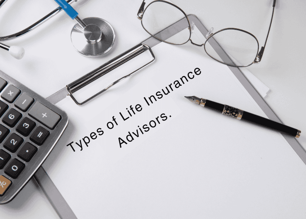 types-of-life-insurance-advisors